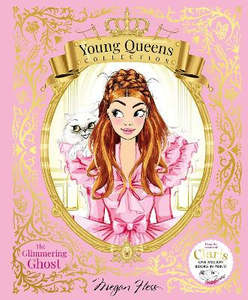 Picture Books: The Glimmering Ghost: Young Queens #4