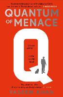 Fiction: Quantum of Menace: The James Bond spin-off mystery series led by Q
