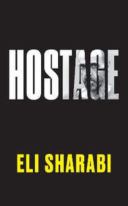 Hostage: The unflinching first memoir by an Israeli hostage