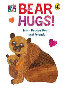 Childrens Interactive Activity Books: Bear Hugs! from Brown Bear and Friends
