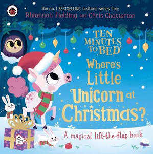 Childrens Interactive Activity Books: Ten Minutes to Bed: Where's Little Unicorn at Christmas?
