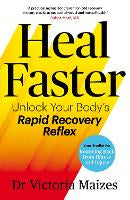 Non Fiction: Heal Faster: Unlock Your Body's Rapid Recovery Reflex