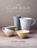 Art Books: From Clay to Kiln - A beginnersGuide to the Potters Wheel