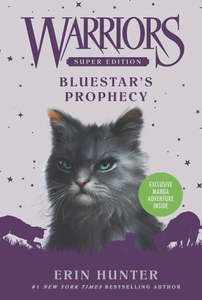 Children Teen Fiction: Warriors Super Edition: Bluestar's Prophecy