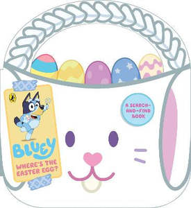 Picture Books: Bluey: Where's the Easter Egg?
