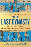 Non Fiction: The Last Dynasty: Ancient Egypt from Alexander the Great to Cleopatra