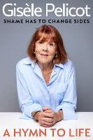 Non Fiction: A Hymn to Life: Shame has to Change Sides