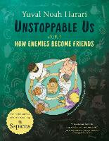 All: Unstoppable Us Volume 3: How Enemies Become Friends