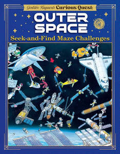 Children Early Learning: Gentaro Kagawa's Curious Quest: Outer Space: Seek-and-Find Maze Challenges