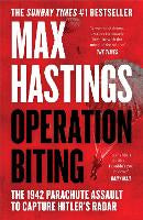 Operation Biting: The 1942 Parachute Assault to Capture Hitler's Radar (paperback)