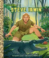 All: Steve Irwin: A Little Golden Book Biography