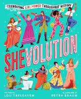 All: Shevolution: Celebrating Girl Power Throughout History