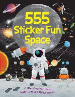 Children Early Learning: 555 Sticker Fun Space