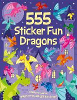 Children Early Learning: 555 Sticker Fun Dragons