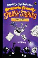 Children Teen Fiction: Rowley Jefferson's Awesome Friendly Spooky Stories: From the Creator of Diary of a Wimpy Kid (The Awesome Friendly Kid Series)