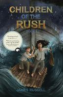 Children Teen Fiction: Children of the Rush Book Three