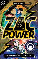 Children Teen Fiction: Zac Power: Mission Files Volume #3: Contains 2 books!