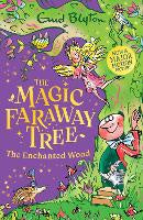 The Magic Faraway Tree: The Enchanted Wood: Book 1 of the beloved series that in&hellip;