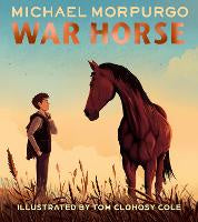 Picture Books: War Horse picture book: A beloved modern classic adapted for a new generation of readers