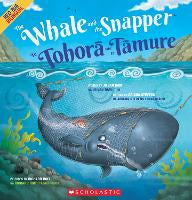 The Whale and the Snapper / Te Tohora Me Te Tamure