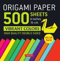 Non Fiction: Origami Paper 500 sheets Vibrant Colors 6" (15 cm): Tuttle Origami Paper: Double-Sided Origami Sheets Printed with 12 Different Designs (Instructions for 6 Projects Included)