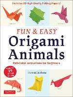 Fun & Easy Origami Animals: Full-Color Instructions for Beginners (includes 20 S&hellip;