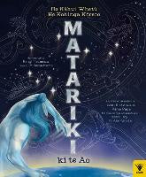 Children Non Fiction: Matariki ki te Ao / He Kāhui Whetū, He Kohinga Kōrero
