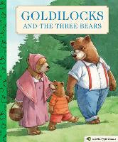 Children Teen Fiction: Goldilocks and the Three Bears: A Little Apple Classic