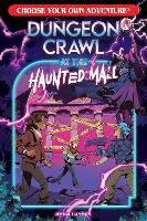 Children Teen Fiction: Dungeon Crawl at the Haunted Mall