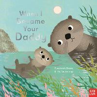 Picture Books: When I Became Your Daddy