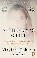 Nobody's Girl: A Memoir of Surviving Abuse and Fighting for Justice (paperback)