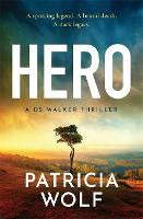 Hero: The gripping new thriller from the author of OUTBACK