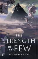 The Strength of the Few: the epic sequel to the fantasy bestseller (Hierarchy Book 2)