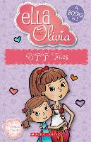 All: BFF Tales (Ella and Olivia: 4 Books in 1)