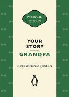 All: Your Story, Grandpa: A guided keepsake journal