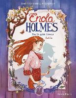 Graphic Novels: Enola Holmes: The Graphic Novels: The Case of the Missing Marquess, The Case of the Left-Handed Lady, and The Case of the Bizarre Bouquets: Volume 1