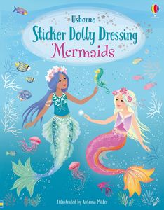 Childrens Books: Usborne Sticker Dolly Dressing Mermaids (5 years+)