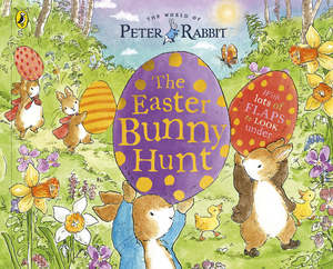 Childrens Books: Peter Rabbit: The Easter Bunny Hunt