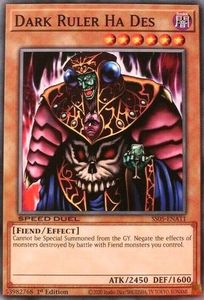 Speed Duel Starter Decks Twisted Nightmares: Dark Ruler Ha Des [SS05-ENA11] Common