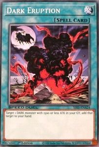 Speed Duel Starter Decks Twisted Nightmares: Dark Eruption [SS05-ENA24] Common