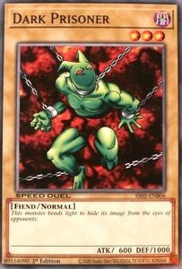 Speed Duel Starter Decks Twisted Nightmares: Dark Prisoner [SS05-ENB06] Common