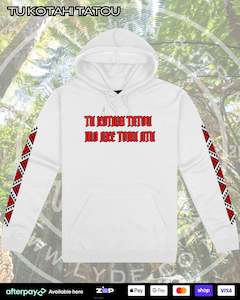 Maori Merch: Tū Kotahi Tātou Hoodie (Adults)