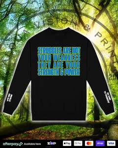 New Arrivals: Crewneck - Struggles are not your weakness