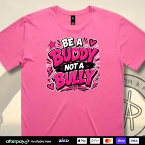 Be a Buddy, Not a Bully T-Shirt (Kids)