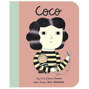 Little People Big Dreams: My First Little People, Big Dreams - Coco Chanel