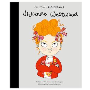 Little People Big Dreams: Little People, Big Dreams - Vivienne Westwood