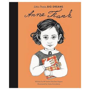 Little People Big Dreams: Little People, Big Dreams - Anne Frank