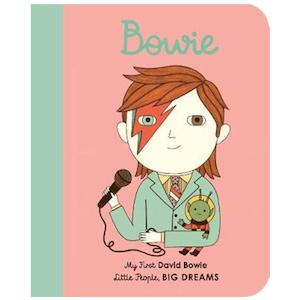 My First Little People, Big Dreams - David Bowie