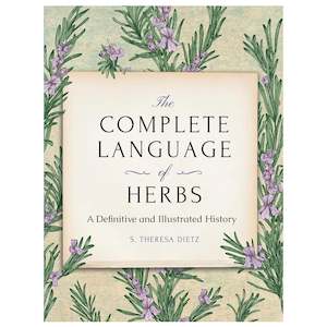 The Complete Language of Herbs: A Definitive & Illustrated History
