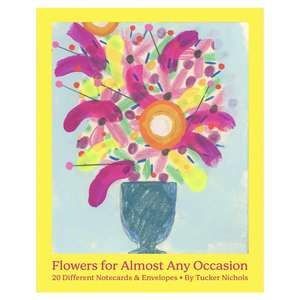 Occasion Cards: Flowers for Almost any Occasion Note Cards Set